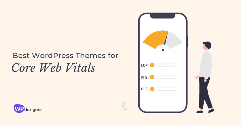 Best WordPress Theme for Core Web Vitals